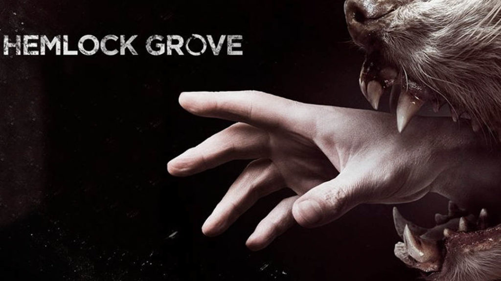 Hemlock Grove · Netflix