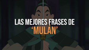 Mejores frases de Mulan