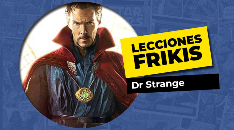Lo que aprendimos de Dr Strange