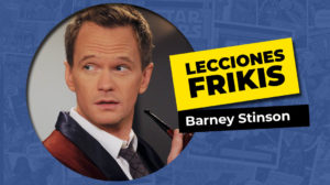 Lo que aprendimos de Barney Stinson