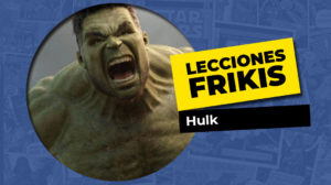 Lo que aprendimos de Hulk