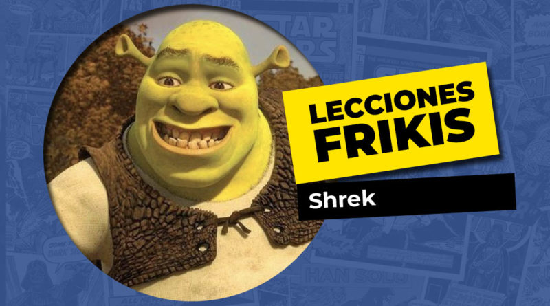 Lo que aprendimos de Shrek