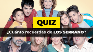 Quiz · Los Serrano