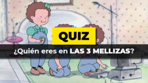 Quiz · Las 3 mellizas