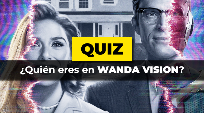Test: ¿Qué personaje eres de Wanda Vision?