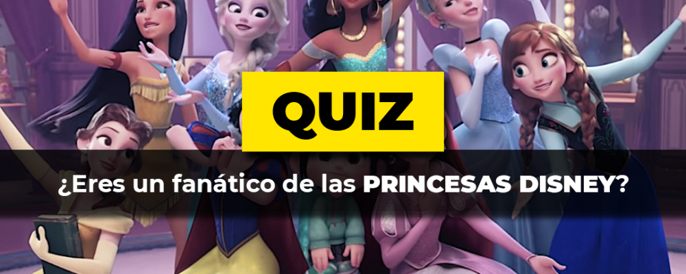 Quiz · Fanático princesas Disney