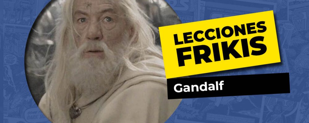 Lo que aprendimos de Gandalf